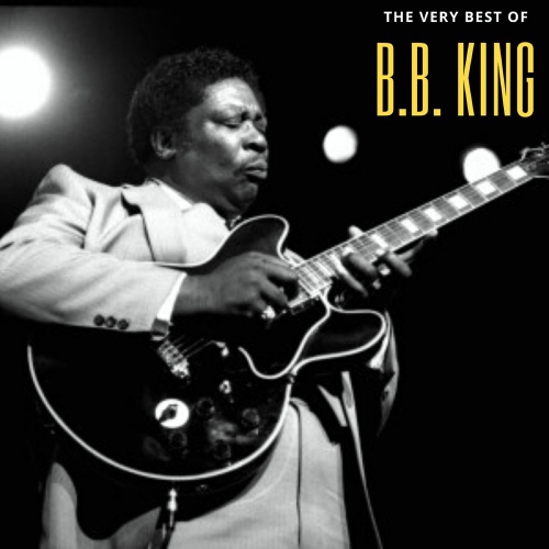 B.B. King - The Very Best Of (2020) [FLAC]