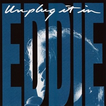 Eddie Money - Unplug It In [Live] (1992)