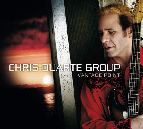 Chris Duarte Group - Vantage Point (2008)