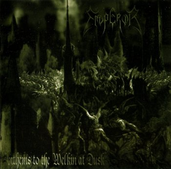 Emperor - Anthems To The Welkin At Dusk (1997)