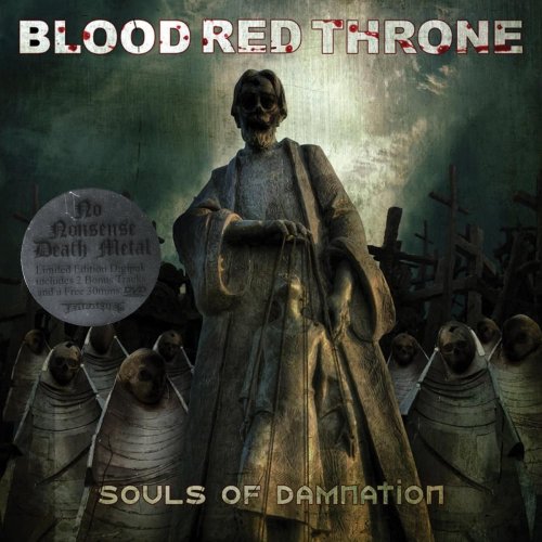 Blood Red Throne - Souls Of Damnation [Limited Edition] (2009)