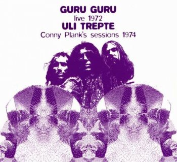 Guru Guru & Uli Trepte - Live & Unreleased (1995)