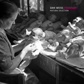 Dan Weiss Starebaby - Natural Selection [WEB] (2020)