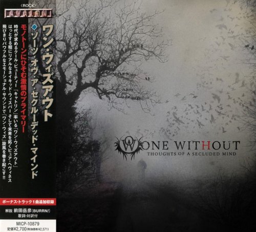 One Without - Thoughts Of A Secluded Mind [Japanese Edition] (2009)