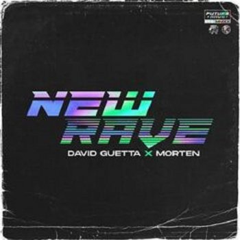David Guetta X Morten – New Rave (EP) (2020)