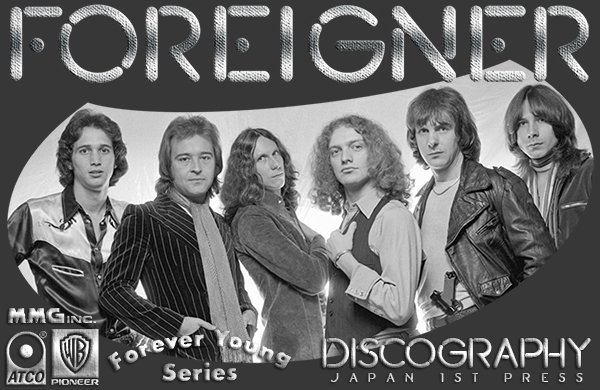 FOREIGNER «Discography» (8 × CD • Japan 1St Press • 1977-1994)