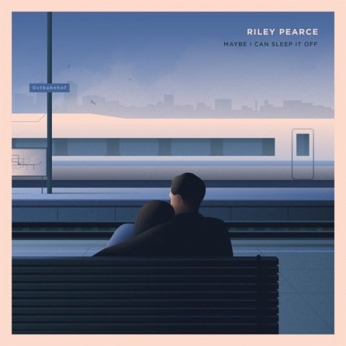 Riley Pearce – Maybe I Can Sleep It Off (EP) (2020)