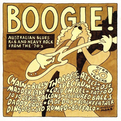 V.A - Boogie! Australian Blues, R 'n' B And Heavy Rock From The '70s (1971-78) (2012) 2CD