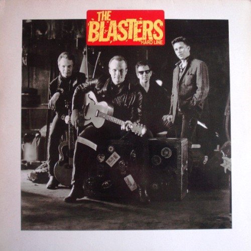 The Blasters - Hard Line (1985) [2010 Reissue / WEB Release]