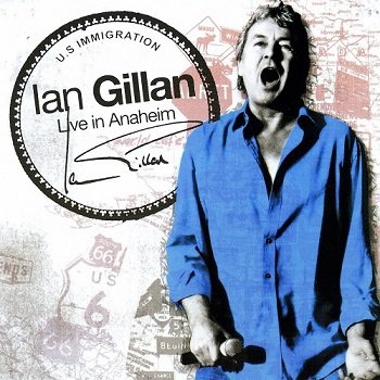 Ian Gillan - Live in Anaheim (2008)