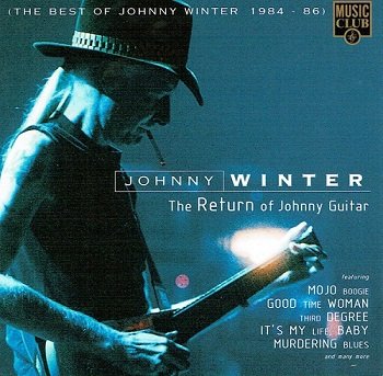Johnny Winter - The Return Of Johnny Guitar (1996)