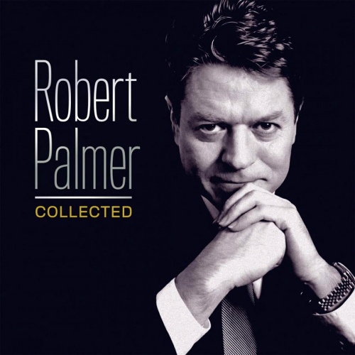 Robert Palmer - Collected [3CD Box Set] (2016) [FLAC]