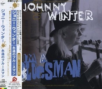 Johnny Winter - I'm a Bluesman (Japan Edition) (2004)