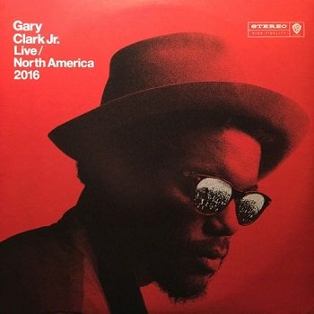 Gary Clark Jr. - Live North America 2016 (2017)