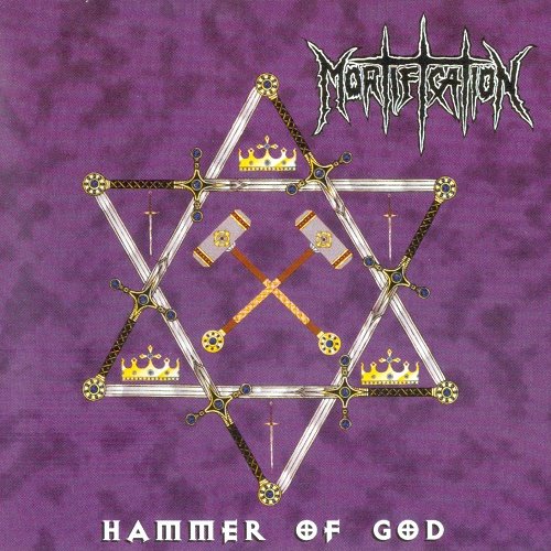 Mortification (Aus) - Hammer of God (1999)