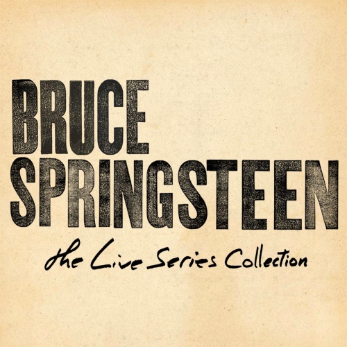 Bruce Springsteen - The Live Series Collection (2018/2020) [FLAC]