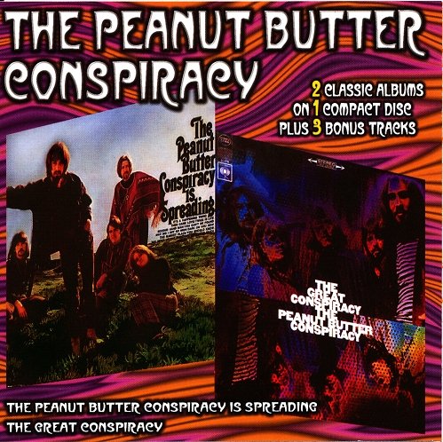 The Peanut Butter Conspiracy - The Peanut Butter Conspiracy Is Spreading / The Great Conspiracy (1967 / 1968)
