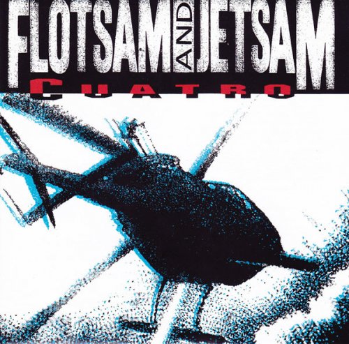 Flotsam And Jetsam - Cuatro (1992)