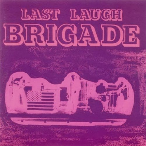 Brigade - Last Laugh (1970)