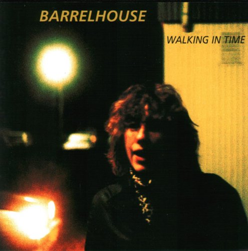 Barrelhouse - Walking In Time (2002)