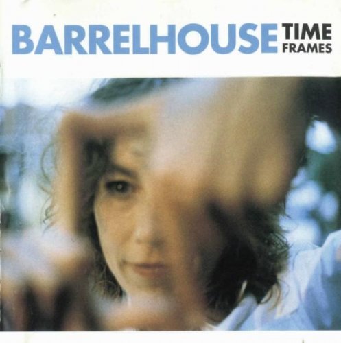 Barrelhouse - Time Frames (1998)