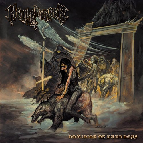 Hellbringer - Dominion Of Darkness (2012)