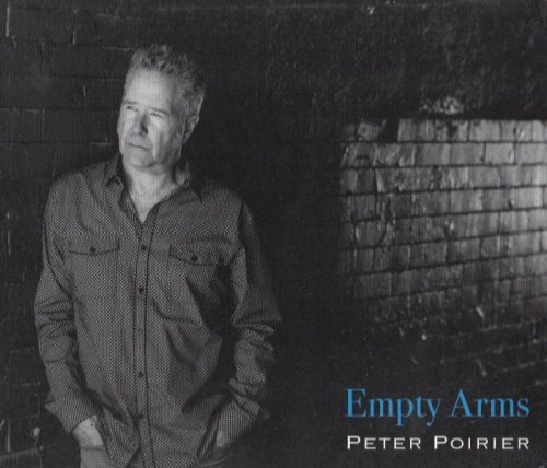 Peter Poirier - Empty Arms (2019)