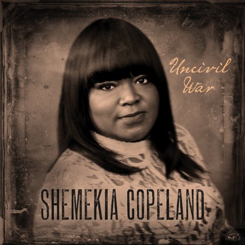 Shemekia Copeland - Uncivil War [WEB] (2020)
