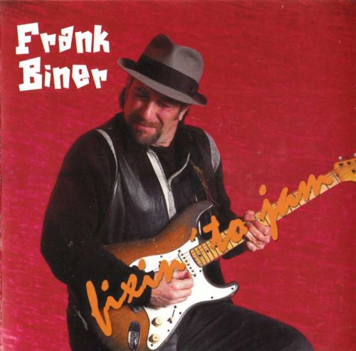 Frank Biner - Fixin' To Jam (2000)