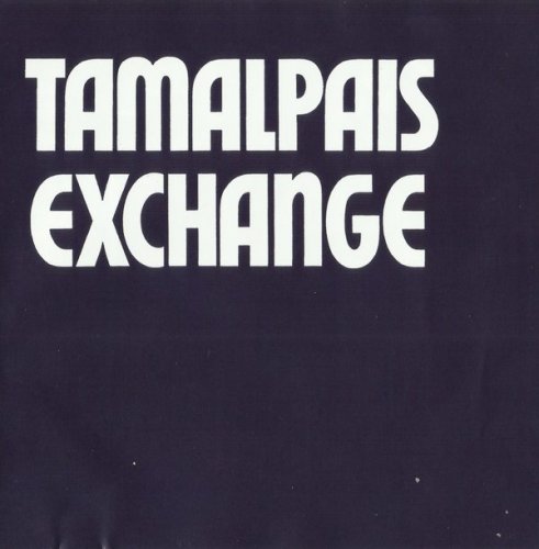 Tamalpais Exchange - Tamalpais Exchange (1970) (2014)