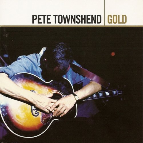 Pete Townshend - Gold (2005) 2CD