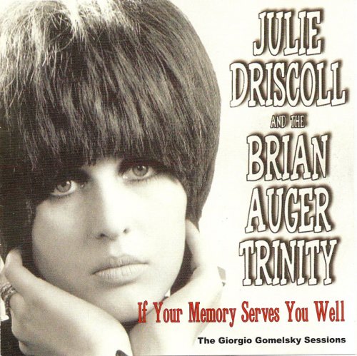 Julie Driscoll, Brian Auger & The Trinity - If Your Memory Serves You Well (1968)