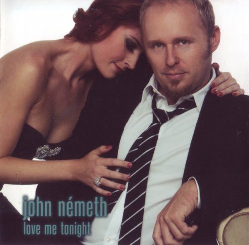 John Nemeth - Love Me Tonight (2009)