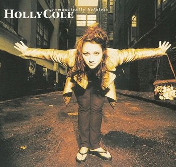 Holly Cole - Romantically Helpless (2000)