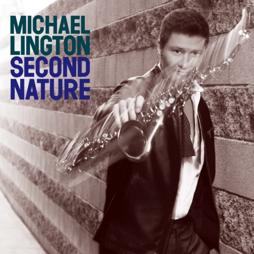 Michael Lington - Second Nature (2016) [FLAC]