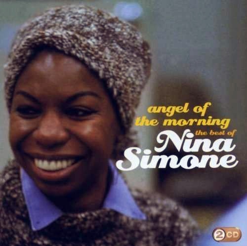 Nina Simone - Angel Of The Morning: The Best of Nina Simone (2009) [FLAC]