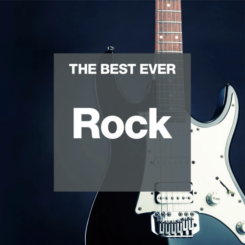 VA - The Best Ever: Rock (2015) [FLAC]