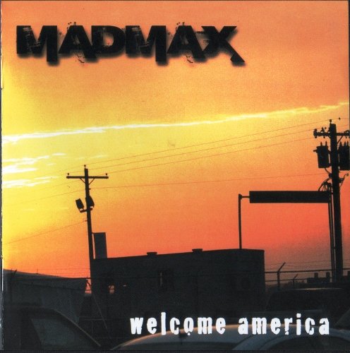 Mad Max - Welcome America (2010)
