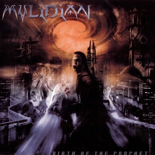 Mylidian - Birth of the Prophet (2006)