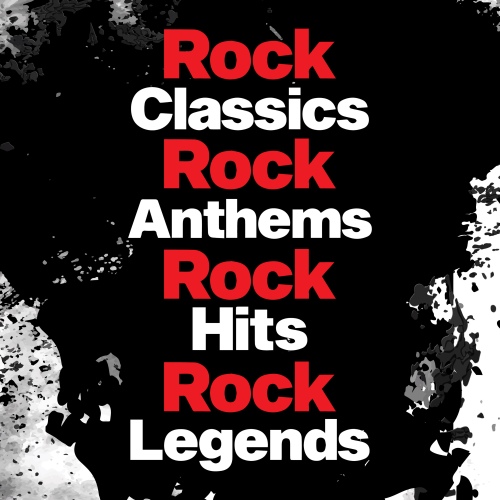 VA - Rock Classics Rock Classics Rock Anthems Rock Hit Rock Legends (2020) [FLAC]
