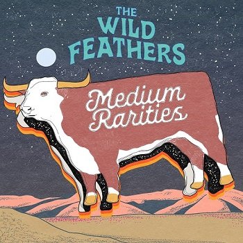 The Wild Feathers - Medium Rarities [WEB] (2020)