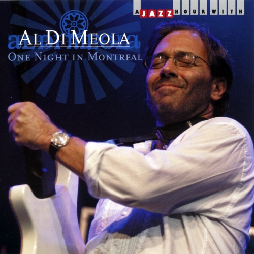 Al Di Meola - One Night In Montreal (2010) [FLAC]