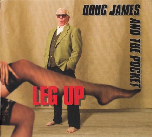 Doug James and The Pocket - Leg Up (2014)