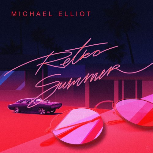 Michael Elliot - Retro Summer (2020)