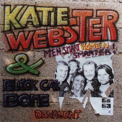 Katie Webster & Black Cat Bone - Men Smart, Women Smarter (1991)