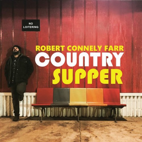 Robert Connely Farr - Country Supper (2020) [WEB]