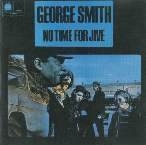 George Smith - No Time For Jive (1970)