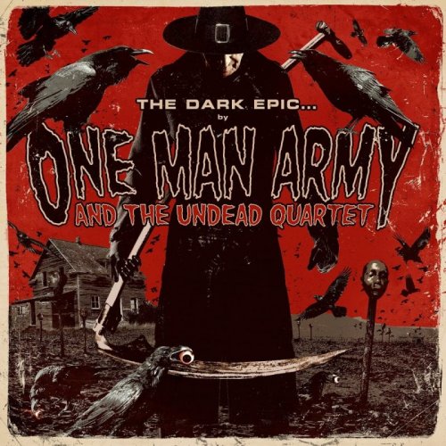 One Man Army and The Undead Quartet - The Dark Epic... (2011)