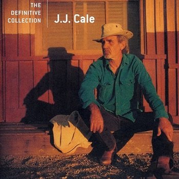 J.J. Cale - The Definitive Collection [CD-Rip] (2006)
