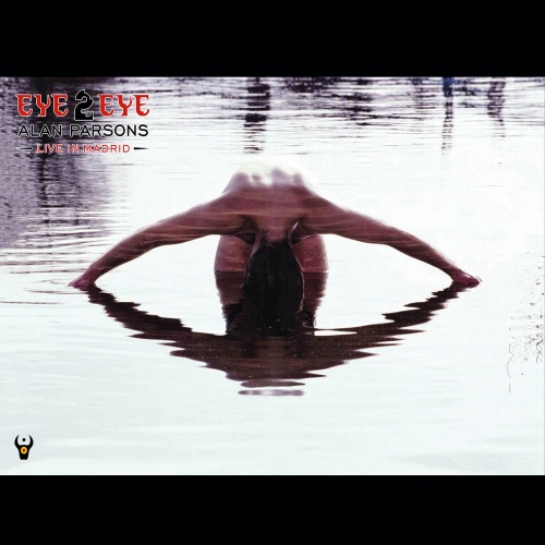 Alan Parsons - Eye 2 Eye: Live In Madrid (2010) [FLAC]
